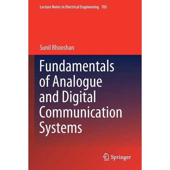 Lecture Notes in Electrical Engineering Fundamentals of Analogue and Digital Communication Systems, Book 785, (Paperback)