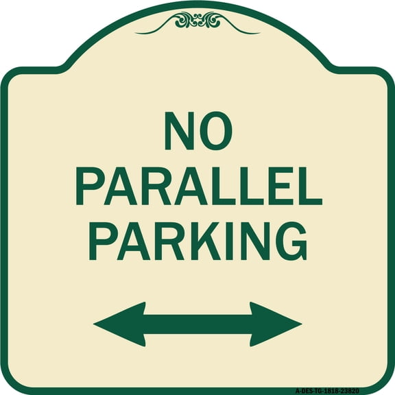 SignMission Designer Series Sign - No Parallel Parking with Bidirectional Arrow | Tan & Green 18" X 18" Heavy-Gauge Aluminum Architectural Sign | Made in the USA