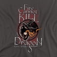 thumbnail image 2 of Game of Thrones T-Shirt Fire Cannot Kill A Dragon Unisex Graphic Tee For Men & Women, 2 of 7