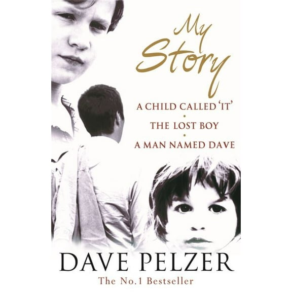 Pre-Owned My Story: The complete bestselling trilogy (A Child Called It, The Lost Boy, A Man Named Dave) (Paperback) by Dave Pelzer