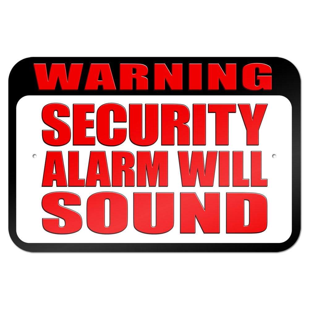 Warning Security Alarm Will Sound 9" x 6" Metal Sign
