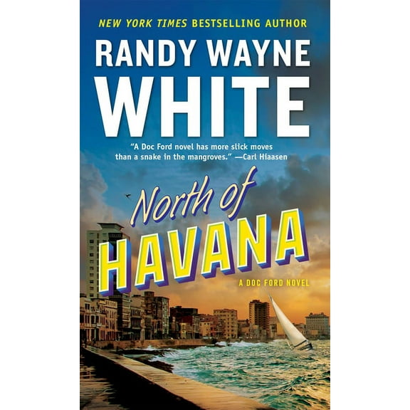 Doc Ford Novel North of Havana, Book 5, (Paperback)