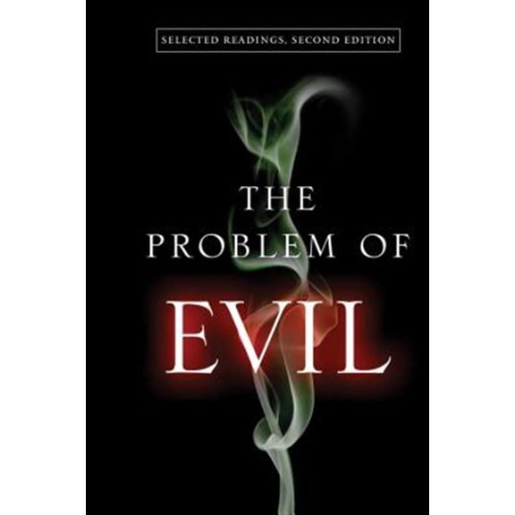 Pre-Owned The Problem of Evil: Selected Readings, Second Edition Paperback