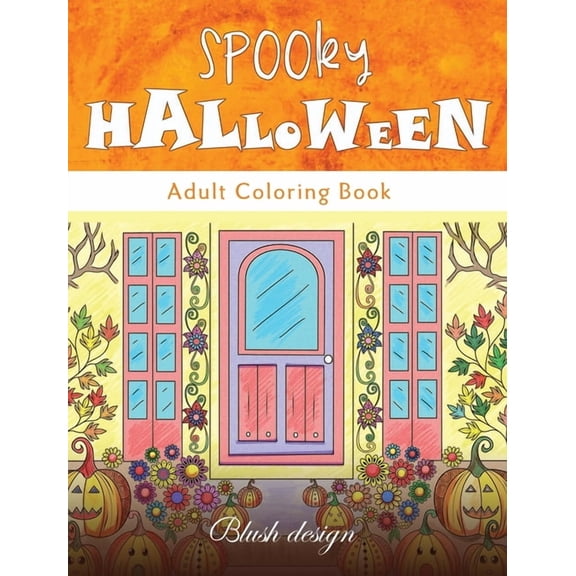 Spooky Halloween: Adult Coloring Book, (Hardcover)