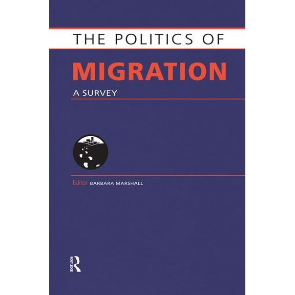 Europa Politics of ... Politics of Migration: A Survey, (Paperback)