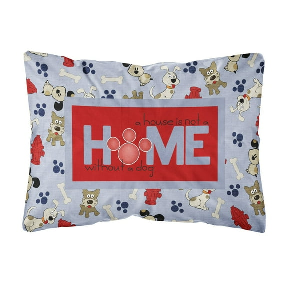 Carolines Treasures SB3052PW1216 A House is not a home without a dog   Canvas Fabric Decorative Pillow  12H x16W