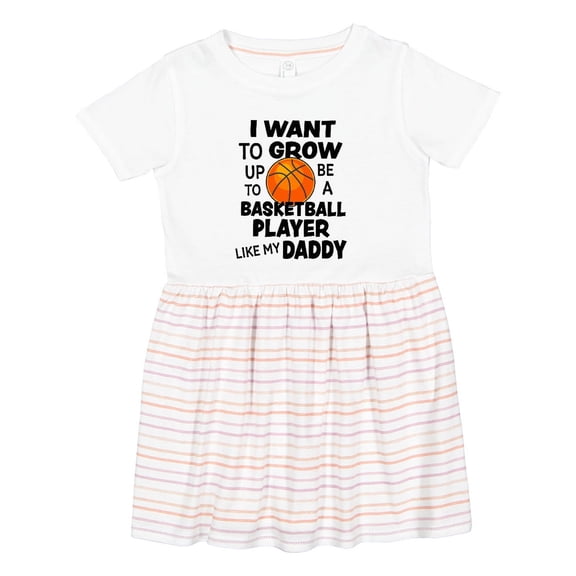 Inktastic I Want to Grow Up to Be a Basketball Player Like My Daddy Girls Toddler Dress