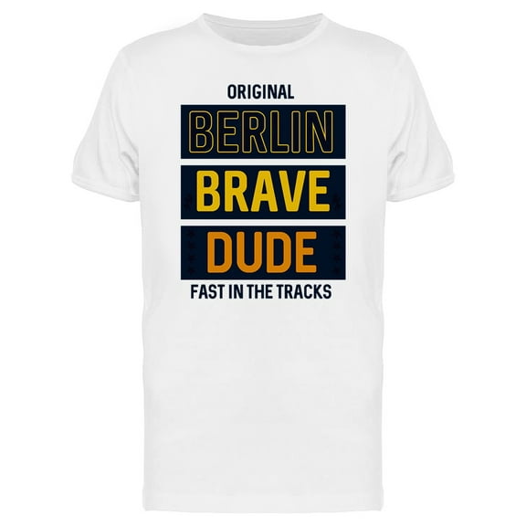 Berlin Brave Dude Graphic Tee Men's -Image by Shutterstock