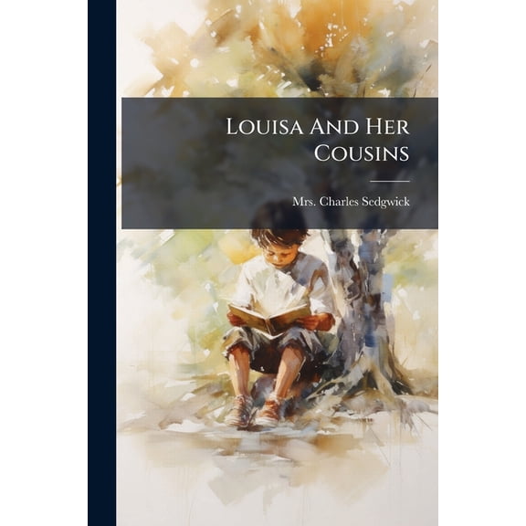 Louisa And Her Cousins (Paperback)