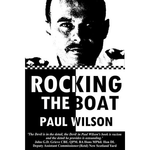 Rocking the Boat: A Superintendent's 30 Year Career Fighting Institutional Racism, (Paperback)