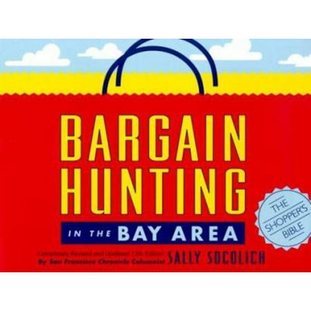 Bargain Hunting in the Bay Area, Used [Paperback]