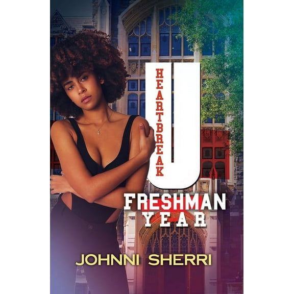 Heartbreak U: Freshman Year, (Paperback)