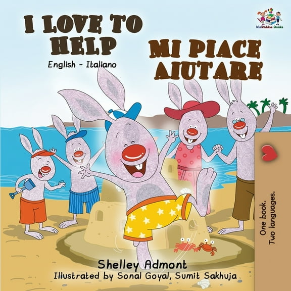 English Italian Bilingual Collection I Love to Help Mi piace aiutare: English Italian Bilingual Edition, (Paperback)