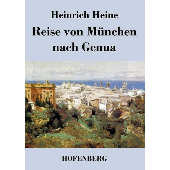 Reise von München nach Genua (Paperback)