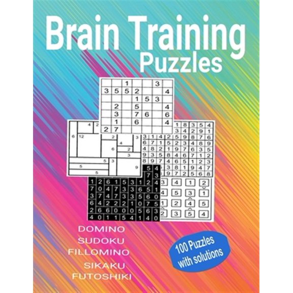 Pre-Owned Brain Training Puzzles - Domino, Sudoku, Fillomino, Sikaku, Futoshiki: 100 Puzzles with Solutions
