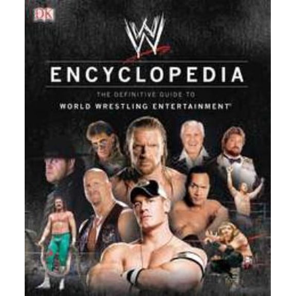 Pre-Owned WWE Encyclopedia - The Definitive Guide to World Wrestling Entertainment (Hardcover) 075664190X 9780756641900