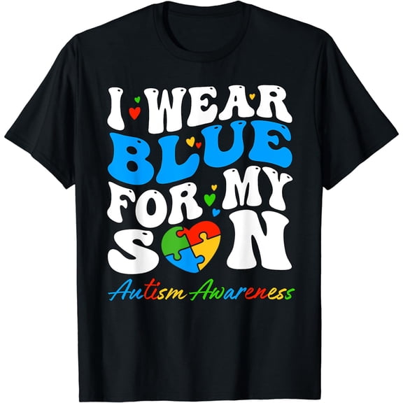 I Wear Blue For My Son Autism Awareness Month Groovy Design T-Shirt