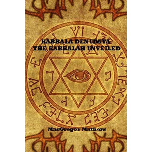 Kabbala Denudata The Kabbalah Unveiled, (Paperback)