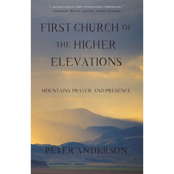 Pre-Owned First Church of the Higher Elevations (Paperback) 1942280173 9781942280170