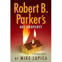 Spenser Robert B. Parker's Hot Property, Book 52, (Hardcover)