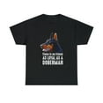 thumbnail image 2 of There Is No Friend As Loyal As A Doberman T-Shirt, 2 of 2