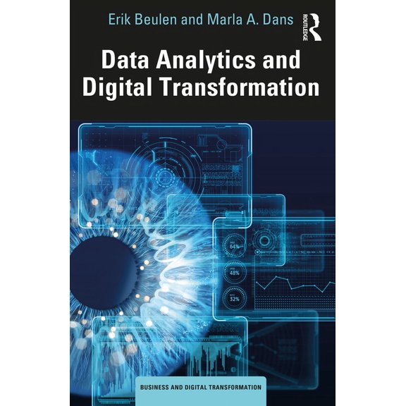 Business and Digital Transformation Data Analytics and Digital Transformation, (Paperback)