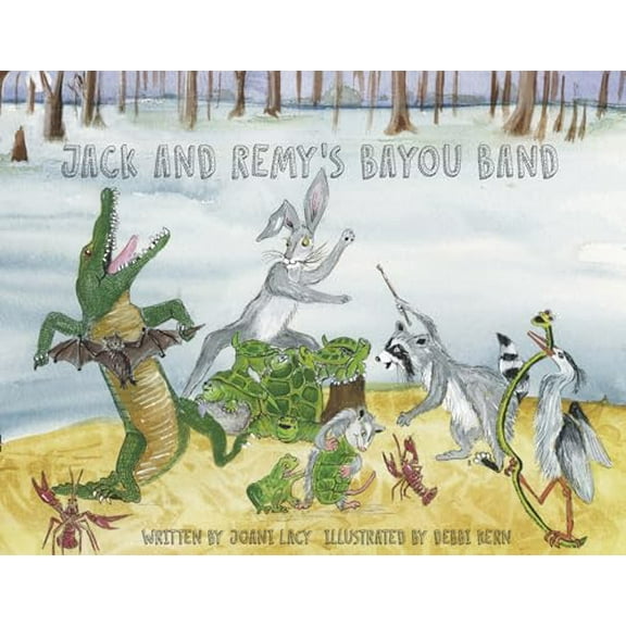 Pre-Owned Jack and Remy's Bayou Band (Hardcover) 1941879217 9781941879214