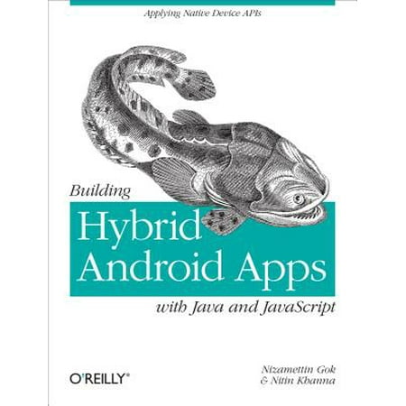 Building Hybrid Android Apps with Java and JavaScript - (Best Home Building App)