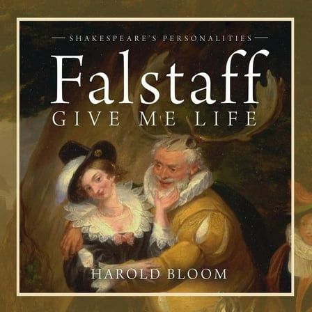 Falstaff: Give Me Life (Audiobook)