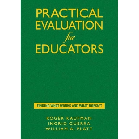 Practical Evaluation for Educators: Finding What Works and What Doesn't (Hardcover)