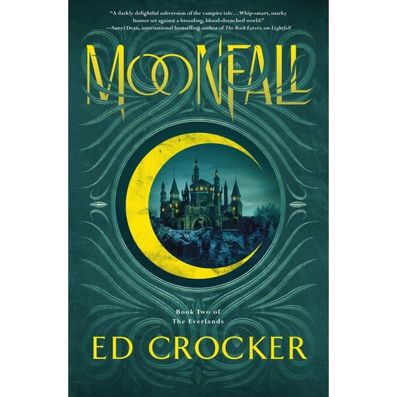 Everlands Trilogy Moonfall: Book Two of the Everlands, Book 2, (Hardcover)