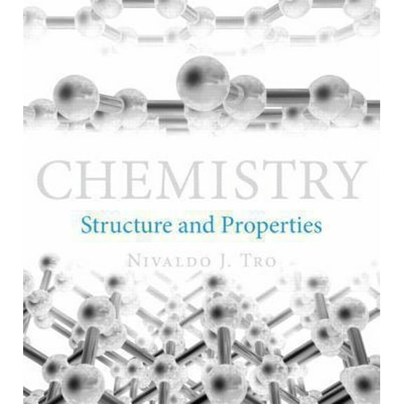 Pre-Owned Chemistry: Structure and Properties (Hardcover) 0321834682 9780321834683