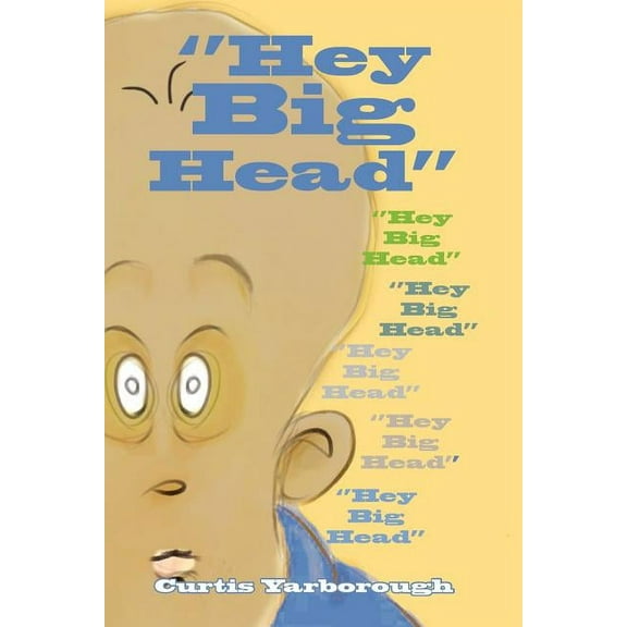 ''Hey Big Head'' (Paperback)