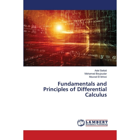 Fundamentals and Principles of Differential Calculus, (Paperback)