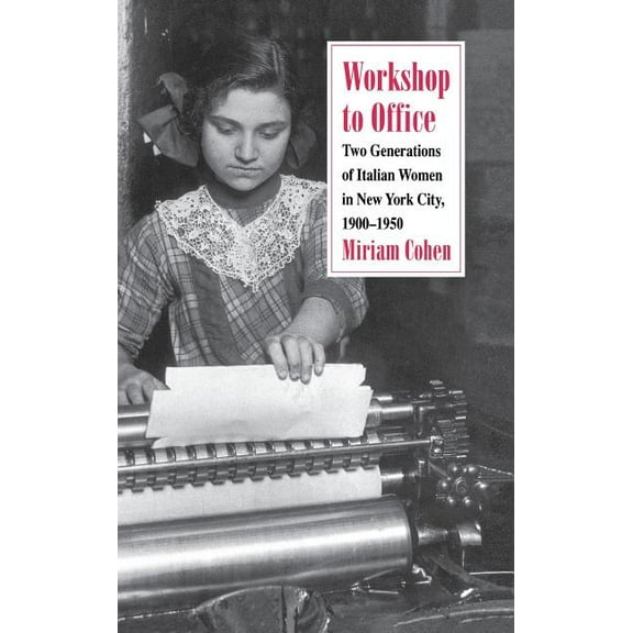 Workshop to Office, (Hardcover)