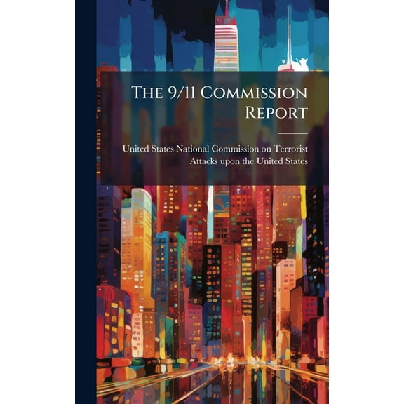 The 9/11 Commission Report, (Hardcover)