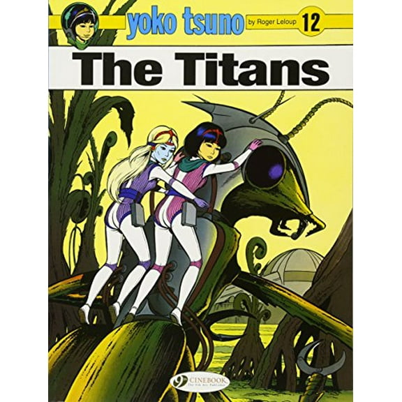 Yoko Tsuno: The Titans (Paperback)