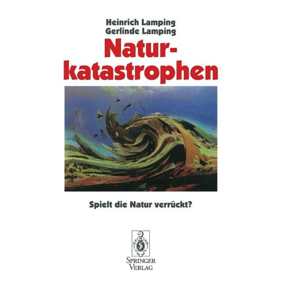 Naturkatastrophen: Spielt Die Natur Verrückt?, (Paperback)