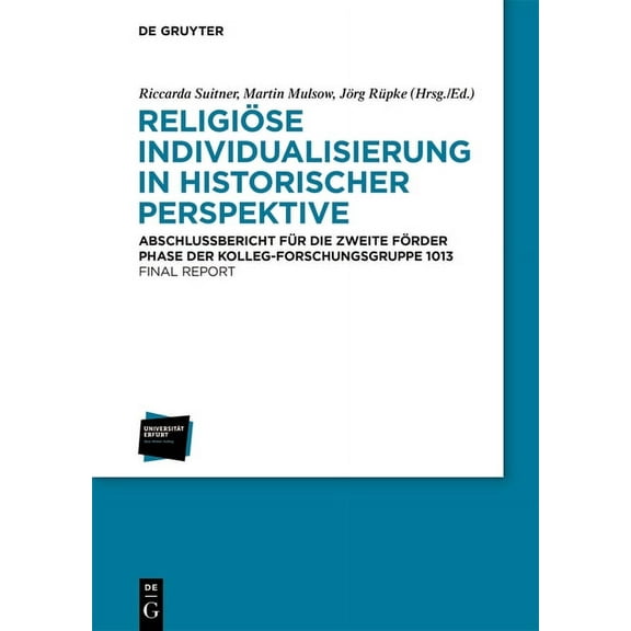 Religiöse Individualisierung in Historischer Perspektive / Religious Individualisation in Historical Perspective: Abschl, (Paperback)