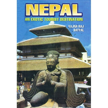 Nepal : An Exotic Tourist Destination - eBook