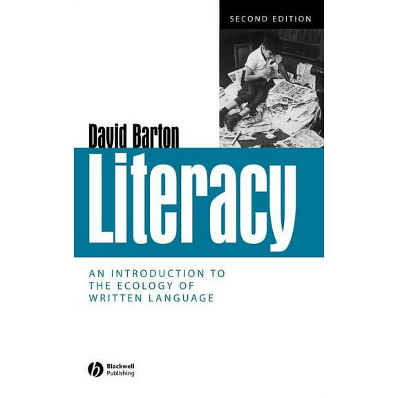 Literacy: An Introduction to the Ecology of Written Language, (Hardcover)