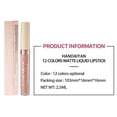 thumbnail image 4 of HANDAIYAN Matte Matte Velvet 12 Color Lip Gloss Liquid Lipstick Labymos  Lápiz labial líquido, 4 of 7