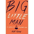thumbnail image 1 of Pre-Owned Big Little Man: In Search of My Asian Self (Hardcover) 0547450486 9780547450483, 1 of 1