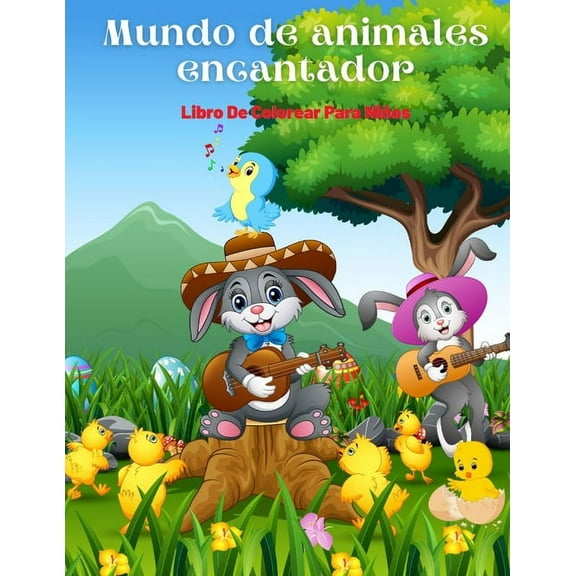 Mundo de animales encantador - Libro De Colorear Para Niños: Animales Marinos, Animales de Granja, Animales de la Selva, Animales del Bosque Y Animales del Circo (Paperback)