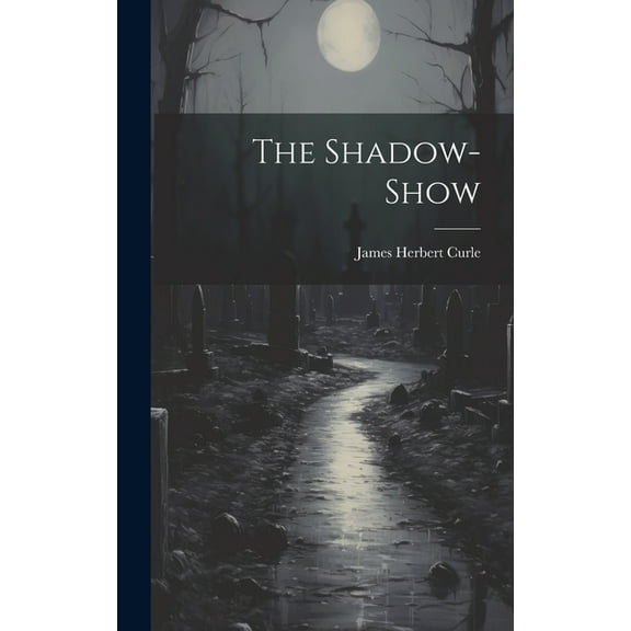 The Shadow-Show (Hardcover)