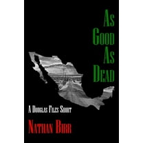 As Good As Dead: A Douglas Files Short, (Paperback)