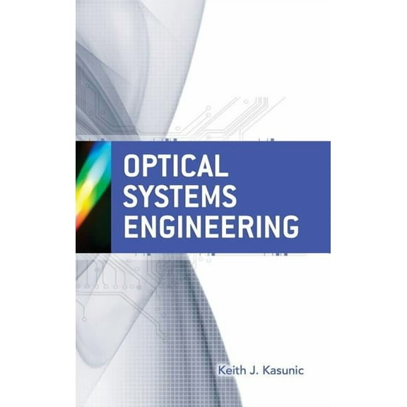 Optical Systems Engineering, (Hardcover)