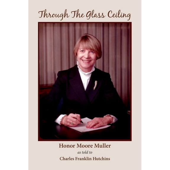 Through The Glass Ceiling, (Hardcover)