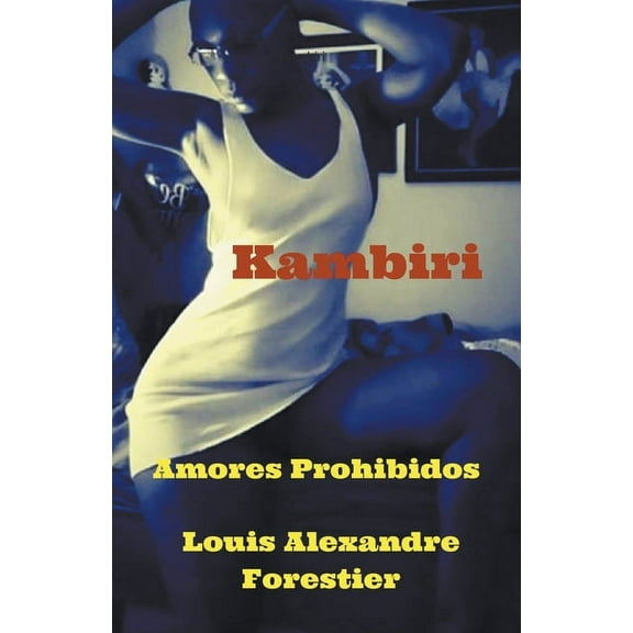 Kambiri- Amores Prohibidos, (Paperback)