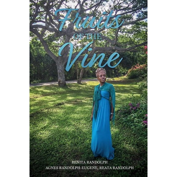 Fruits of the Vine, (Paperback)
